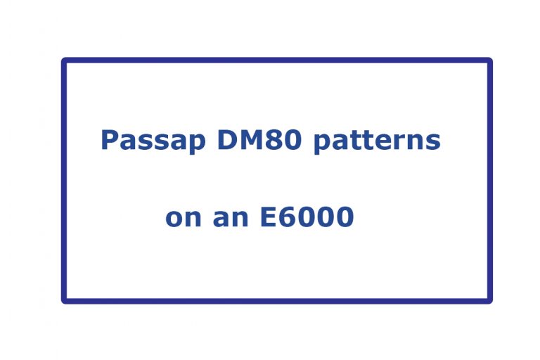 Passap DM80 patterns on an E6000